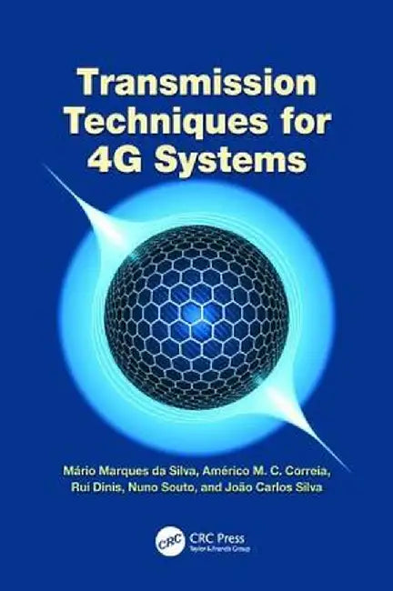 Transmission Techniques for 4g Systems by Mario Marques da Silva