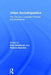 Urban Sociolinguistics: The City as a Linguistic Process and Experience by Dick Smakman