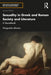 Sexuality in Greek and Roman Society and Literature: A Sourcebook by Marguerite Johnson