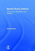 Mental Illness Defined: Continuums, Regulation, and Defense by Brad Bowins