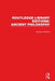 Routledge Library Editions: Ancient Philosophy by Various Authors