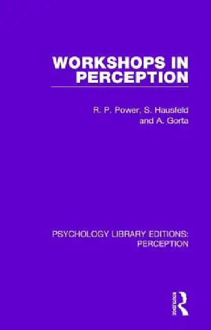 Workshops in Perception by Rod Power