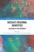 Russia's Regional Identities: The Power of the Provinces by Edith Clowes
