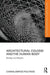 Architectural Colossi and the Human Body: Buildings and Metaphors by Charalampos Politakis