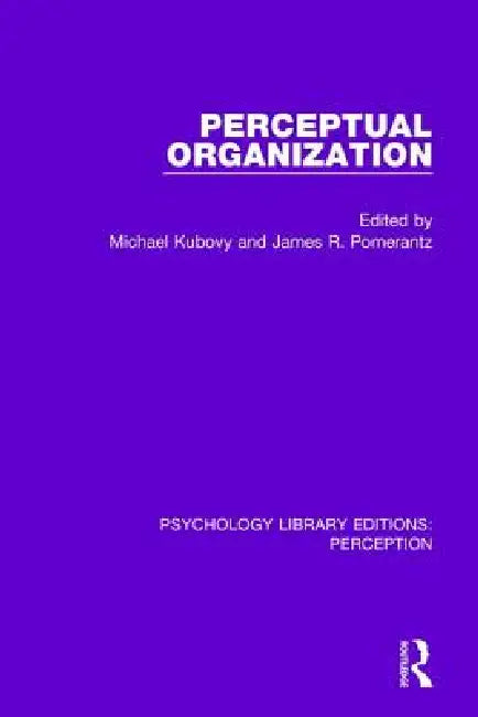 Perceptual Organization by Michael Kubovy