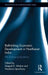 Rethinking Economic Development in Northeast India: The Emerging Dynamics by Deepak K. Mishra, Vandana Upadhyay