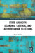 State Capacity, Economic Control, and Authoritarian Elections by Merete Seeberg