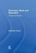 Economy, Work, and Education: Critical Connections by Catherine Casey