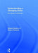 Understanding a Changing China: Key Issues for Business by Howard Davies