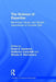 The Science of Expertise: Behavioral, Neural, and Genetic Approaches to Complex Skill by David Z. Hambrick