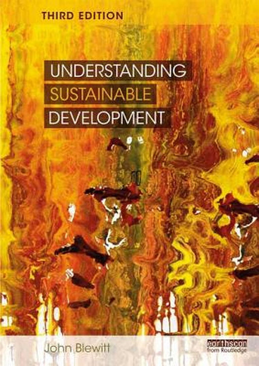 Understanding Sustainable Development by Blewitt