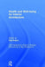 Health and Well-being for Interior Architecture by Dak Kopec