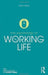 The Psychology of Working Life by Toon Taris