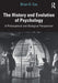 The History and Evolution of Psychology: A Philosophical and Biological Perspective by Brian D. Cox