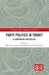 Party Politics in Turkey: A Comparative Perspective by Sabri Sayari