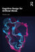 Cognitive Design for Artificial Minds by Antonio Lieto