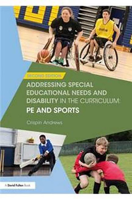 Meeting Special Educational Needs in the Curriculum: PE and Sports