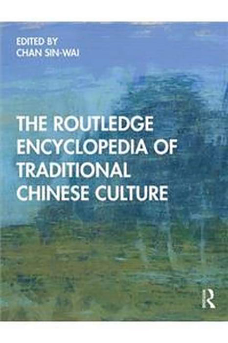 Encyclopedia of Traditional Chinese Culture