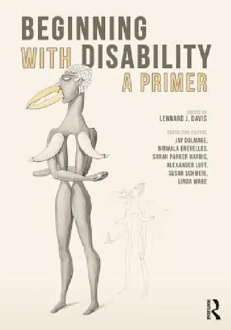 Beginning with Disability: A Primer by Lennard J. Davis