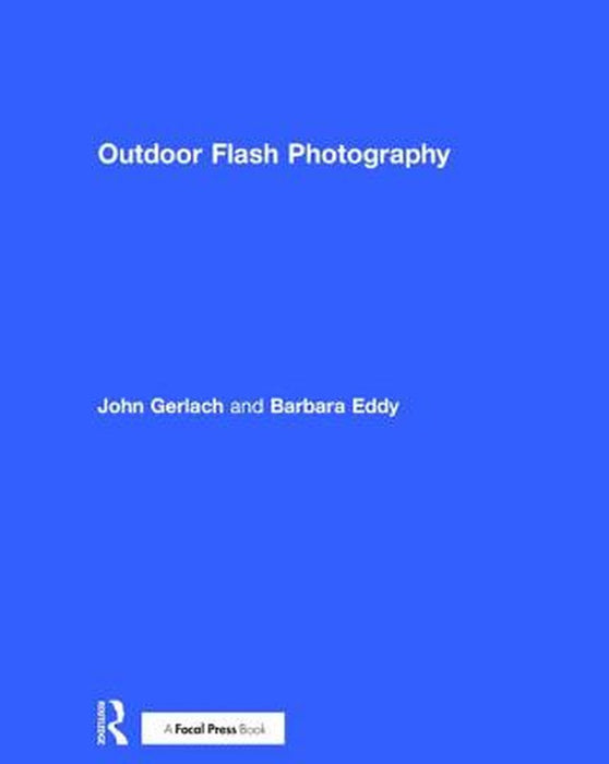Outdoor Flash Photography by John Gerlach
