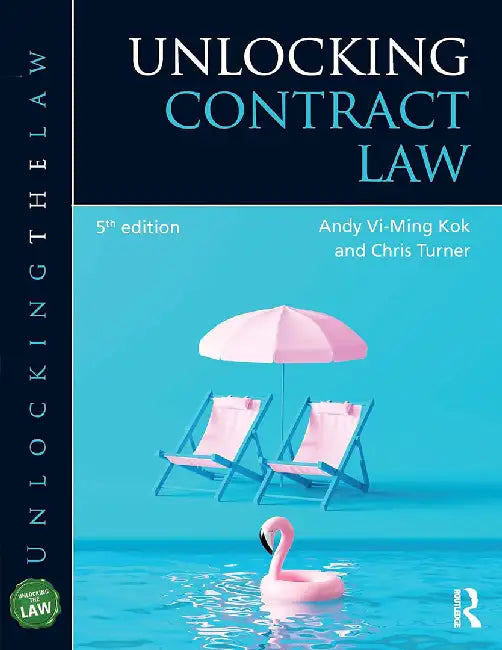 Unlocking Contract Law by Kok, Andy Vi-Ming