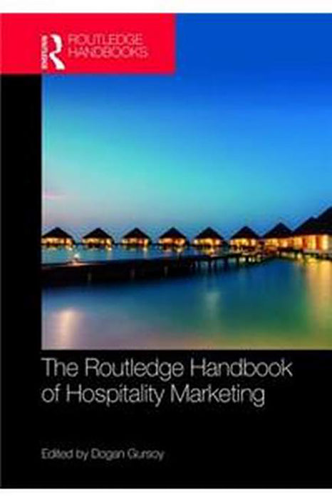 Routledge Handbook of Hospitality Marketing