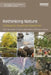 Rethinking Nature: Challenging Disciplinary Boundaries by Auraelie Chonae
