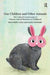 Our Children and Other Animals: The Cultural Construction of Human-Animal Relations in Childhood by Matthew Cole