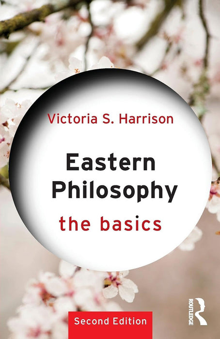 Eastern Philosophy: The Basics:  by Harrison