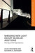 Shedding New Light on Art Museum Additions: Front Stage and Back Stage Experiences by Altaf Engineer, Kathryn H. Anthony