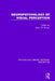 Neuropsychology of Visual Perception by Jason W. Brown