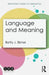 Language and Meaning by Betty Birner