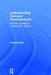 Understanding Classical Psychoanalysis: Freudian Concepts In Contemporary Practice by Ahmed Fayek