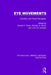 Eye Movements: Cognition and Visual Perception by Dennis F. Fisher
