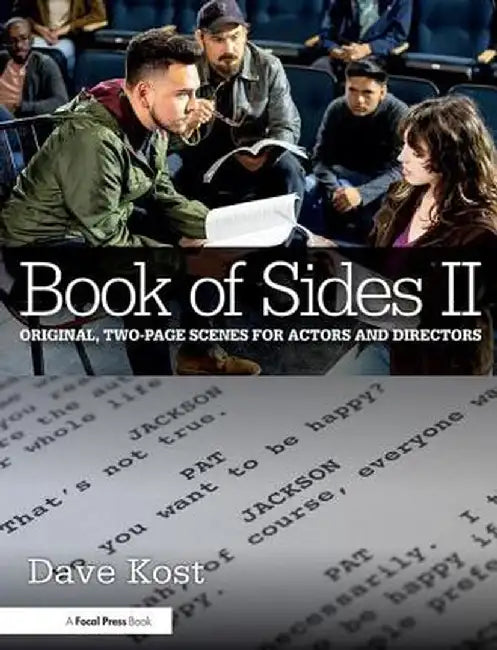 Book of Sides II: Original, Two-Page Scenes for Actors and Directors by Dave Kost