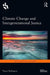 Climate Change and Intergenerational Justice by Tracey Skillington