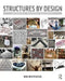 Structural Technology in Practice: Think, Make, Break by Robert Whitehead