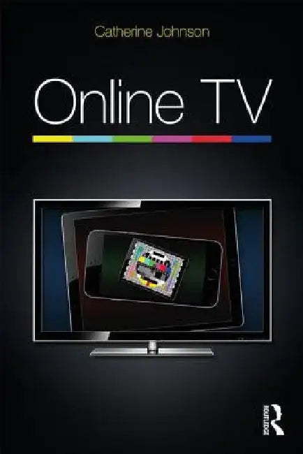 Online Television by Catherine Johnson