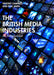 The British Media Industries by Campbell/Vincent