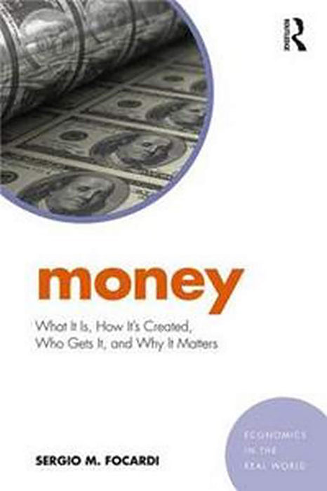 Money: What it is and how it affects the economy