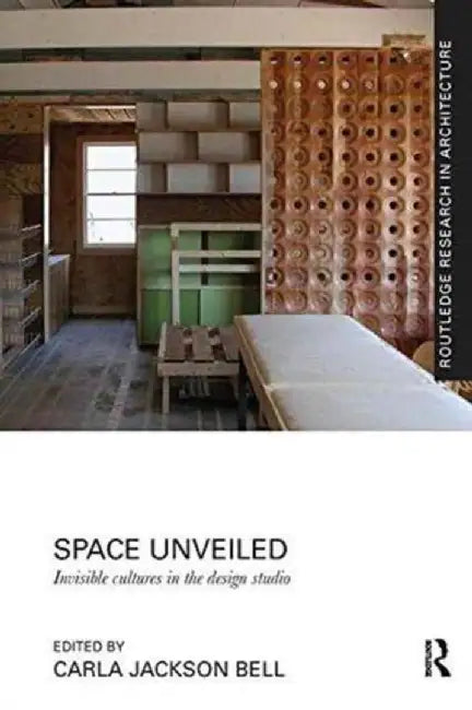 Space Unveiled by Carla Jackson Bell