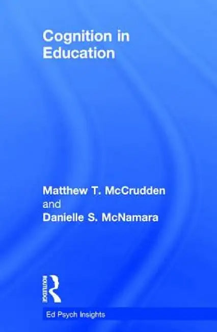 Cognition in Education by Matthew T. McCrudden