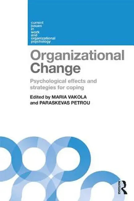 Organizational Change by Maria Vakola