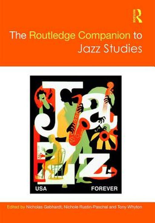 The Routledge Companion to Jazz Studies by Gebhardt Nicholas