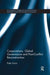 Corporations, Global Governance and Post-Conflict Reconstruction by Peter Davis