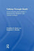 Talking Through Death: Communicating about Death in Interpersonal, Mediated, and Cultural Contexts by Christine S. Davis