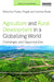 Agriculture and Rural Development in a Globalizing World: Challenges and Opportunities by Gershon Feder
