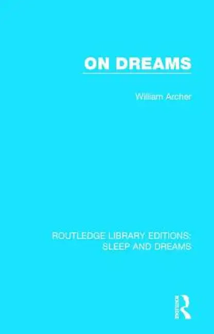 On Dreams by William Archer