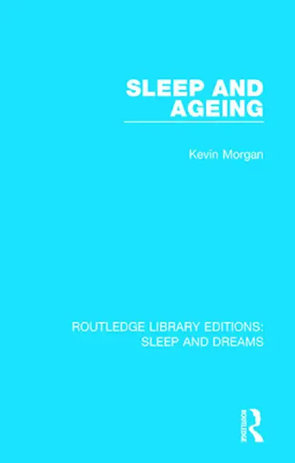 Sleep and Ageing by Kevin Morgan