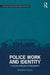 Police Work and Identity: A South African Ethnography by Andrew Faull